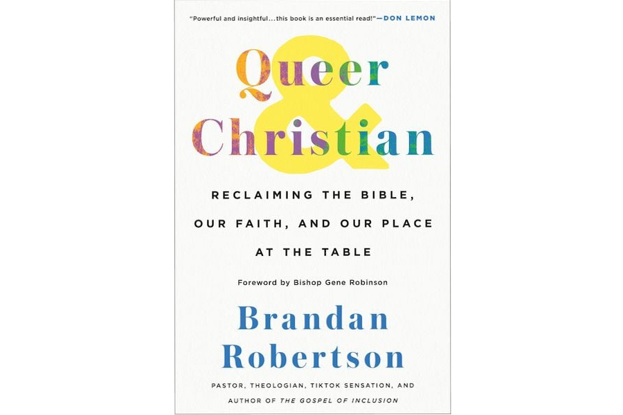 Queer & Christian – Reclaiming the Bible, Our Faith, and Our Place at the Table